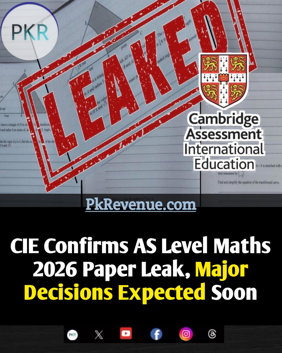 pkrevenue's tweet image. CIE Confirms AS Level Maths 2026 Paper Leak, Major Decisions Expected Soon

Article Link: pkrevenue.com/cie-confirms-a…

#ALevels #alevelmaths #ASmaths #alevelpaperleak #BritishCouncilPakistan #CAIE