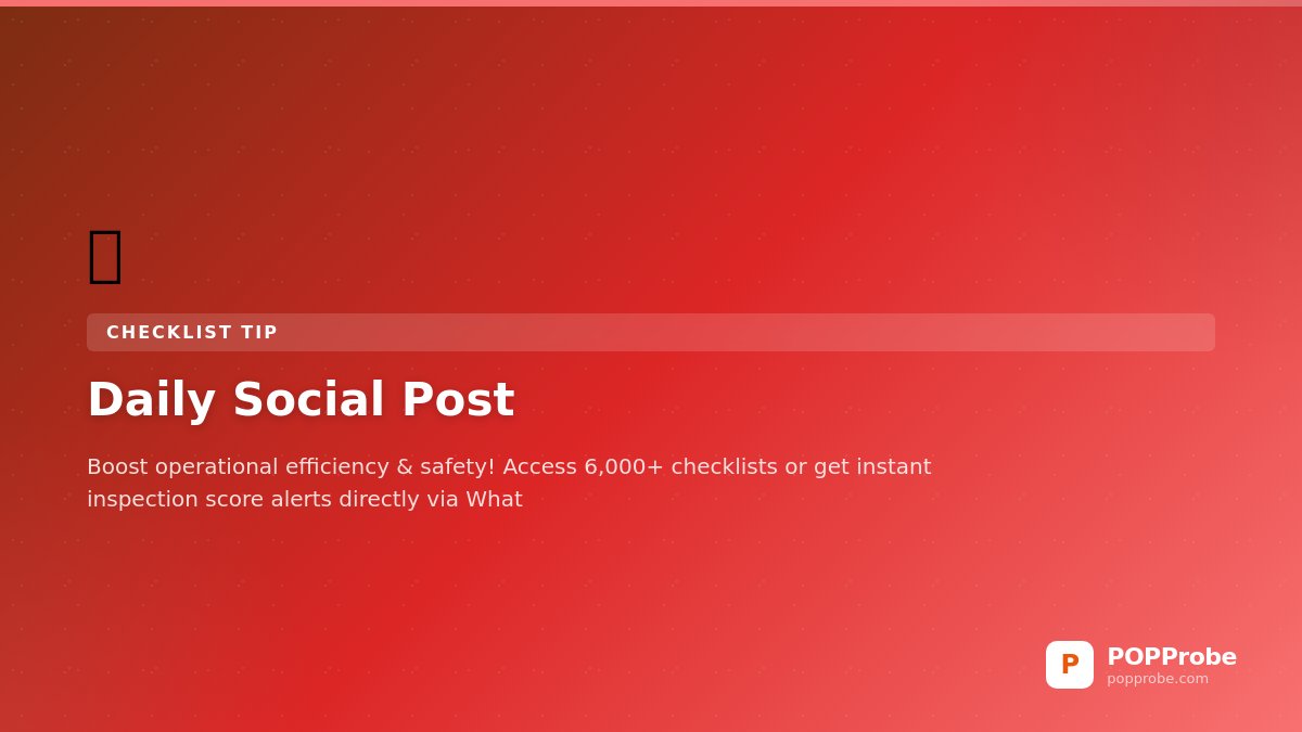 GetPOPProbe's tweet image. Boost operational efficiency &amp;amp; safety! Access 6,000+ checklists or get instant inspection score alerts directly via WhatsApp. No app needed. Learn more: popprobe.com

popprobe.com
#OperationsManagement #SafetyFirst
