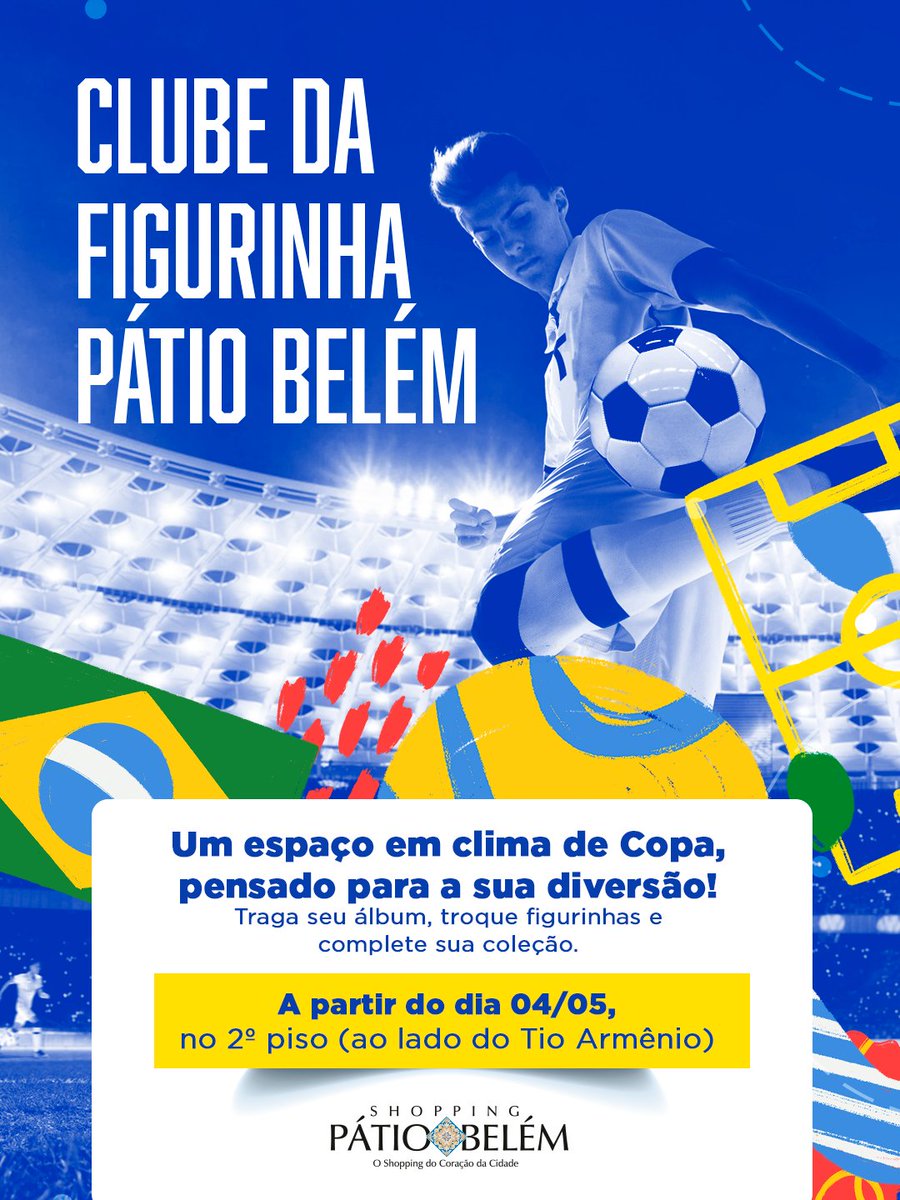 patiobelem's tweet photo. O calor da torcida vai tomar conta do Pátio Belém! ⚽

Vem pro Clube da Figurinha do Pátio Belém, um ponto de encontro pra quem quer completar a coleção de figurinhas do álbum da Copa e entrar no clima do maior evento do futebol. https://t.co/zLfSjpCOIa