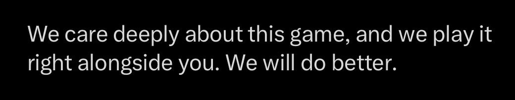 Fix bugs that have been present since beta ❌
Add a shop bundle that costs more than a base xpac ✅

And you wonder why we don’t believe you.