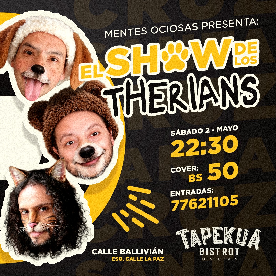 Untalmauracio's tweet image. Recuerdan lo de los Therians?

Volvieron y en forma de Show de las Mentes Ociosas 

Este sábado 2 en Tapekua (calle La Paz esquina Ballivian)

Ven a reír, a cantar y aullar con nosotros desde las 22:30

Cover: 50 Bs
Reservas: 77621105