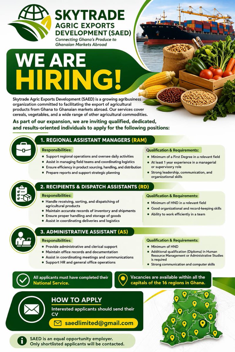 ghana_career's tweet image. #vacancies 
JOB VACANCY – SKYTRADE AGRIC EXPORTS DEVELOPMENT (SAED)

Skytrade Agric Exports Development (SAED) is a growing agribusiness organization committed to facilitating the export of agricultural products from Ghana to Ghanaian markets abroad. Our operations cover cereals,