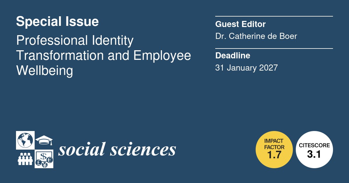 SocSci_MDPI's tweet image. 🎓 #CallForPapers!

📈 Analyze how established careers destabilize. 🤝 Investigate employee #wellbeing and #occupationalstress.
💡 Share your theoretical or clinical insights!

👇 See the submission details:
🔗 brnw.ch/21x25xf

#CareerChange #MentalHealth #Sociology