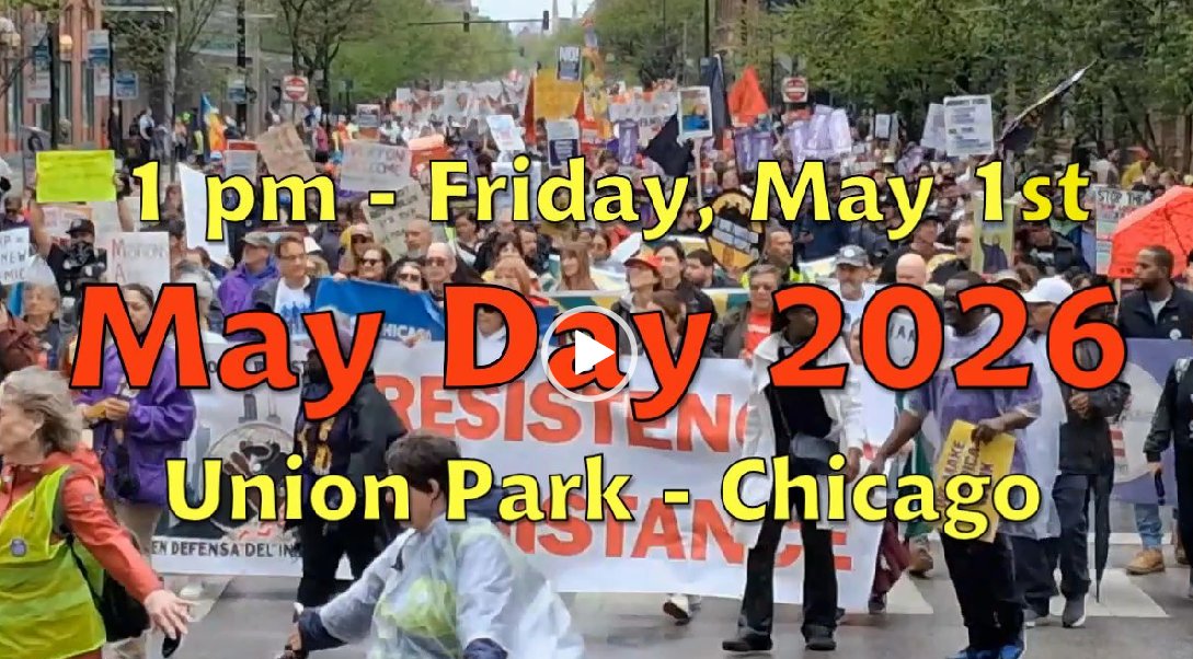 ChiPeaceAction's tweet photo. MAY DAY 2026: Beyond a one-day General Strike, we invite and support efforts to deepen our knowledge about public tools of leverage to resist and protect – tools like a SUSTAINED GENERAL STRIKE WITH SPECIFIC DEMANDS. Such actions have won rights in the past, and can do so again! https://t.co/ea7LP7g8g7