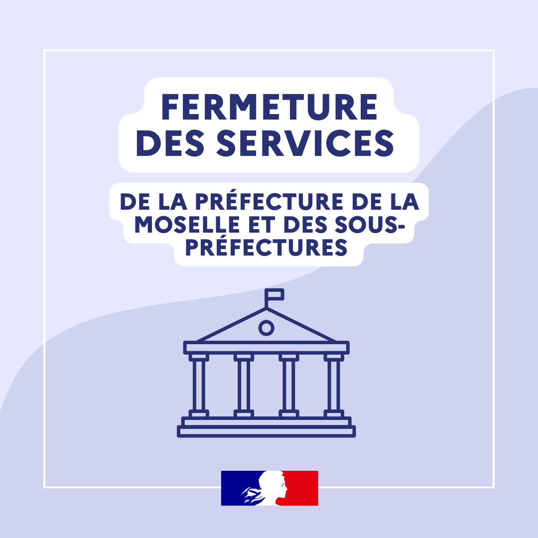 Prefet57's tweet image. #Information ⚠️ | Fermeture des services de la préfecture de la #Moselle et des sous-préfectures le vendredi 1er mai 2026.
Ces services rouvriront le lundi 4 mai 2026 et fonctionneront aux horaires habituels d’ouverture.
