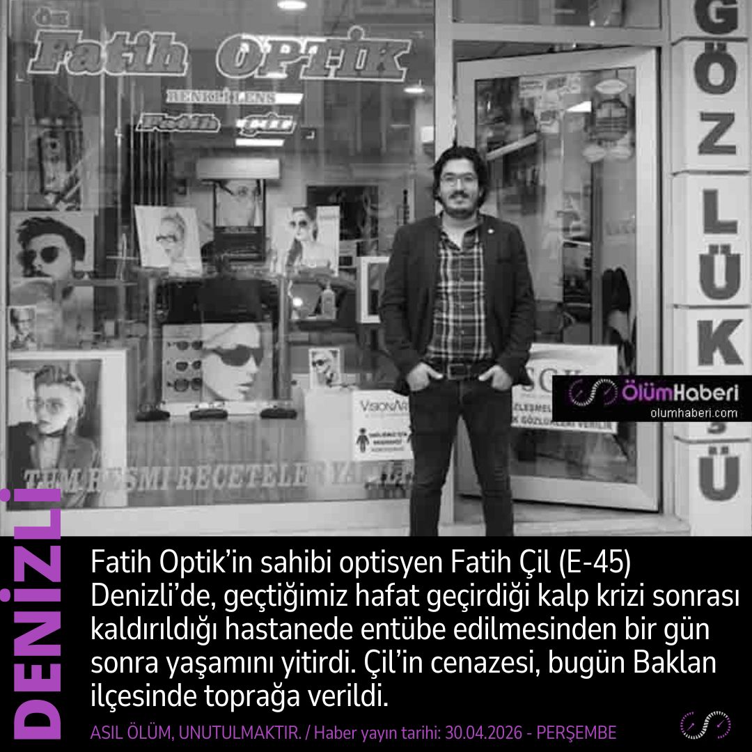 OlumHaberi's tweet photo. Fatih Çil (E-45) Denizli’de, kalp krizi sonucu yaşamını yitirdi.
https://t.co/abDje4d4k4
#FatihCil #Fatihoptik #Denizli #Merkezefendi #Baklan #kalpkrizi #vefat #cenaze https://t.co/P2kPsZl4k5