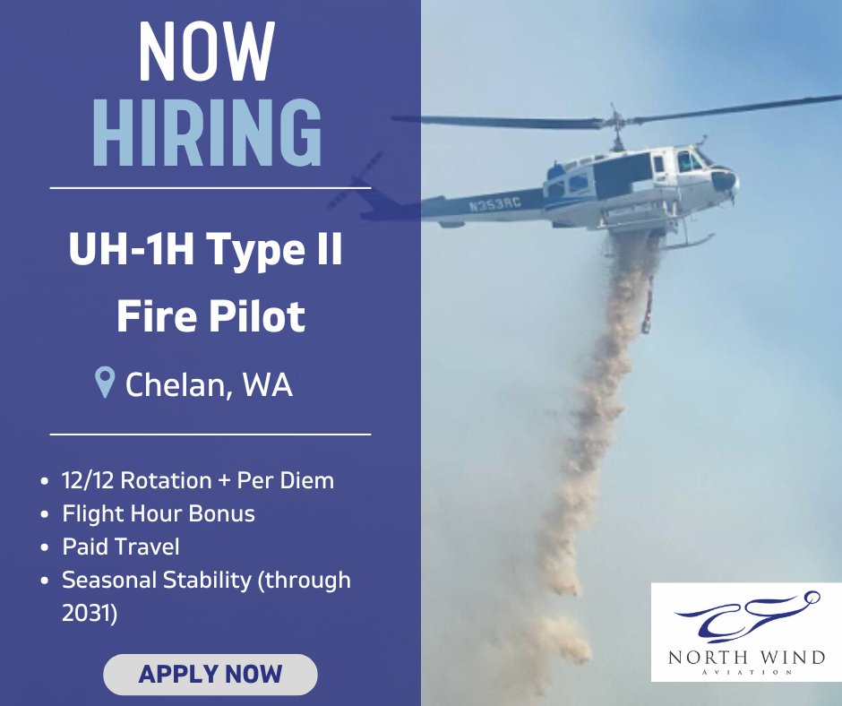 PilotHelicopter's tweet photo. North Wind Aviation is seeking a Medium Bell Fire Pilot for this seasonal position in Chelan, WA!

🚁 12/12 Rotation + Per Diem
🚁 Flight Hour Bonus
🚁 Paid Travel
🚁 Seasonal Stability (through 2031)

Apply here ➡️ https://t.co/NSF5mXpjNx https://t.co/Bl473zppi5