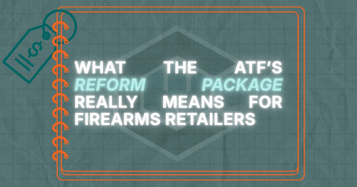corewarellc's tweet photo. What the ATF’s Reform Package Really Means for Firearms Retailers  https://t.co/mbOvHydW08 https://t.co/sig29WWXLE
