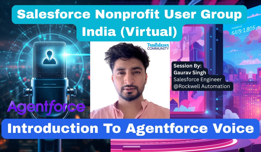 Akash_SFDC's tweet image. Hello #TrailblazerCommunity 
Please Join me at  the @SFNonprofitIND meeting on 22nd May 2026, where we delve into the exciting world of Agentforce Voice by @Gaurav_sfdc_. 
Register here 🔗trailblazercommunitygroups.com/e/mb88eg/!  
#Salesforce #Agentforce @agentforce