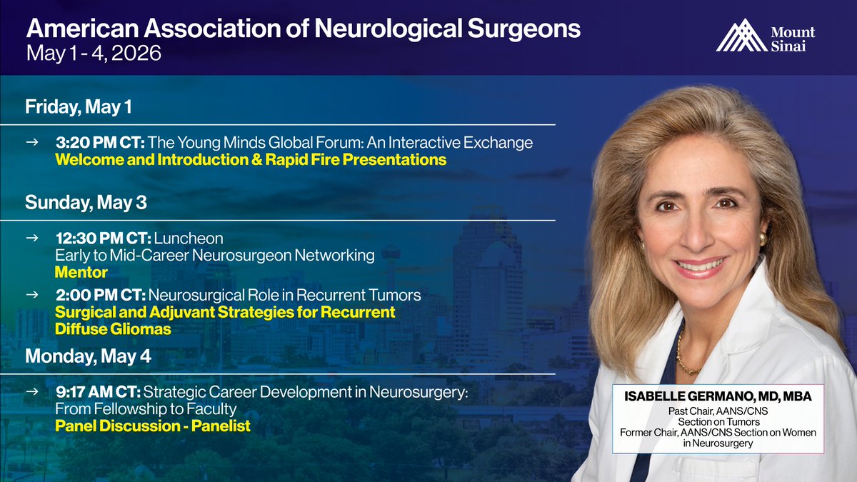 MountSinaiNeuro's tweet image. ➡️At #AANS2026: Dr Isabelle Germano (@MountSinaiNeuro), Past Chair of @TumorSection &amp;amp; @WomenInNSGY, is leading &amp;amp; participating in 4 sessions, including the Young Minds Global Forum, #CareerDevelopment panels, &amp;amp; discussions on #RecurrentTumors. @AANSNeuro