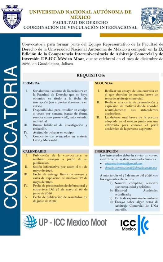 💰🖊️Participa en la Competencia Interuniversitaria de Arbitraje Comercial y de Inversión UP-ICC México Moot, inscríbete antes del 27 de mayo enviando un correo a derecho.internacional@derecho.unam.