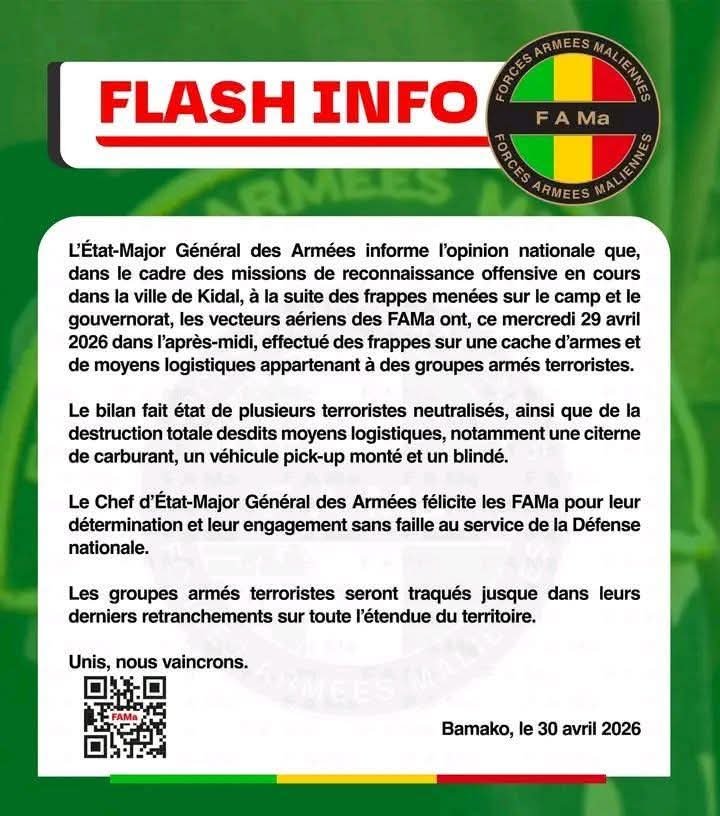 sahelbrut3's tweet image. #URGENT l'état major général des armées informes l opinion nationale que  dans le cadre des missions reconnaissance offensive en cours dans la ville de kidal a la suite des frappes menées sûr le camp et le gouvernorat les vecteurs aériennes des FAMA ont. Ce mercredi 29AVRIL 2026