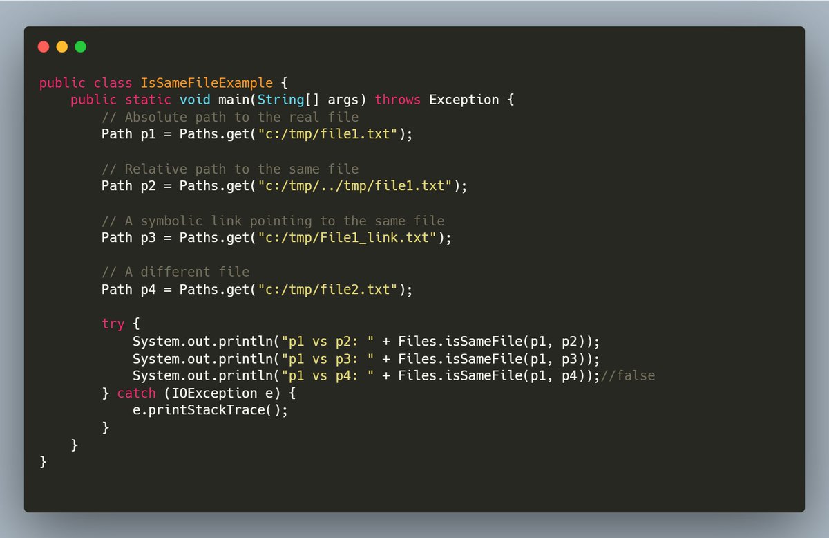 mario_casari's tweet image. 🚀  Use Files.isSameFile(path1, path2) to check if two paths refer to the same file. It resolves symlinks too.

✅ It checks whether two Path objects refer to the same actual file in the file system.
#Java #SoftwareDevelopment