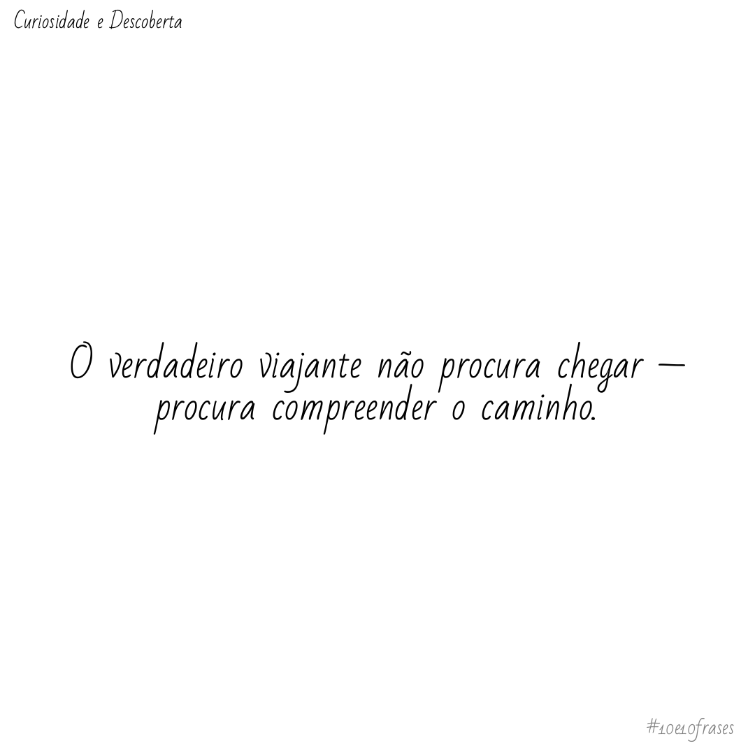 10e10Frases's tweet image. Apresenta a viagem como metáfora da busca interior. Descobrir não é alcançar um destino, mas tornar-se atento a cada passo da jornada.

#10e10frases #viagem #descoberta #curiosidade #vida #filosofia #sabedoria #reflexao #inspiração #caminho

pt.wikipedia.org/wiki/Viagem