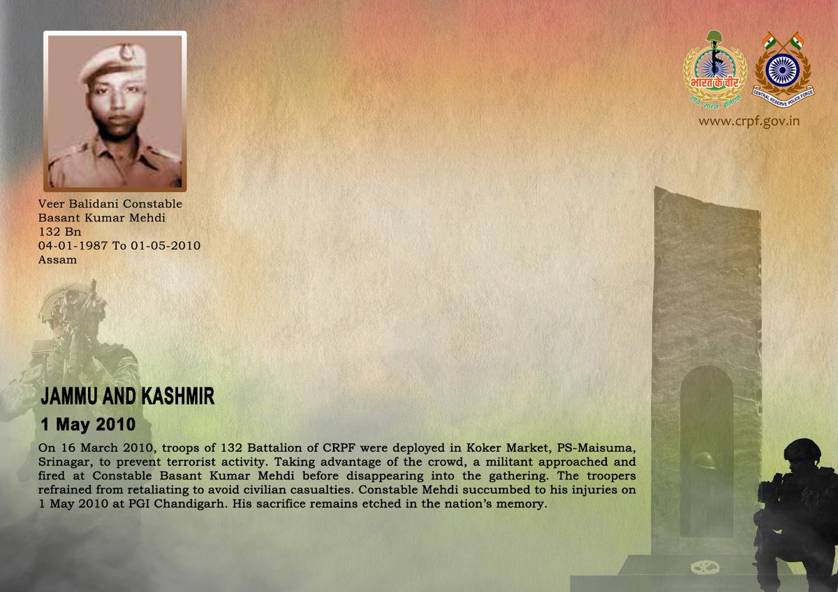 crpfindia's tweet image. DG and all Ranks of #CRPF pay solemn tribute to Ct/GD Basant Kumar Mehdi of 132 Bn, who was seriously injured in a militants' attack in Srinagar on 16 March 2010 and breathed his last on 1 May 2010. #CRPF salutes the braveheart and pledges never to let his sacrifice go in vain.