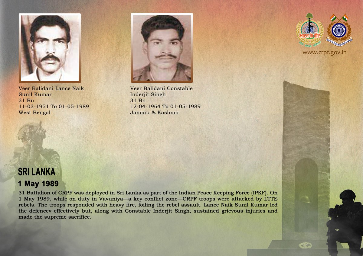 crpfindia's tweet image. DG and all Ranks of #CRPF pay solemn tribute to two valiant troopers of 31 Bn, who made the supreme sacrifice while countering an attack by LTTE rebels in Vavuniya, Sri Lanka on 1 May 1989. #CRPF salutes the bravehearts and pledges never to let their sacrifice go in vain.