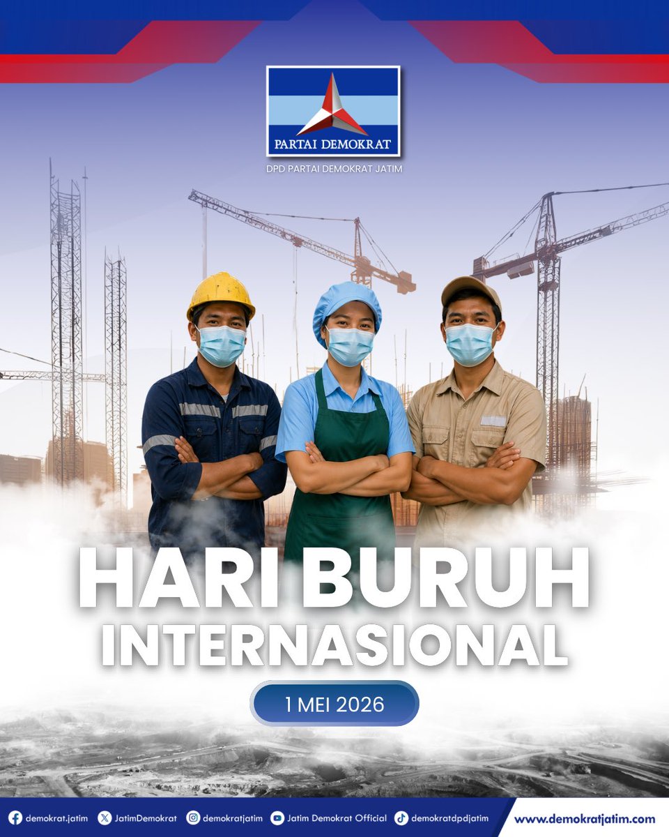 JatimDemokrat's tweet image. Selamat Hari Buruh Internasional 2026 untuk seluruh buruh dan pekerja Indonesia.

Terima kasih kepada seluruh pekerja yang telah menjadi penggerak pembangunan, pilar perekonomian, dan kekuatan bangsa.

#hariburuh #hariburuhinternasional #indonesia #demokrat #demokratjatim