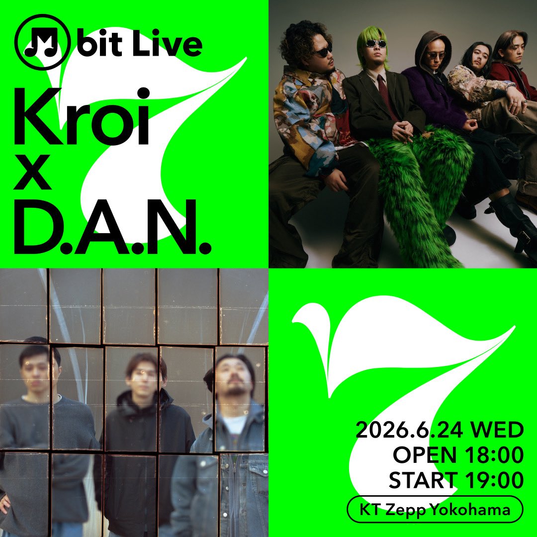 #Kroi
『M bit Live #7』
出演決定🔥

w / D.A.N. <a href="/D_A_N_tokyo/">D.A.N.</a>

📅6月24日(水)
⏰OPEN/START 18:00/19:00
📍KT Zepp Yokohama

【🎫e+先行】
5月15日(金)12:00~5月24日(日)23:59
🔗eplus.jp/m-bit-live/

M bit Live公式サイト
🔗mbitlive.com

#Kroi_Live #M_bit_Live <a href="/M_bit_Project/">ビットくん</a>