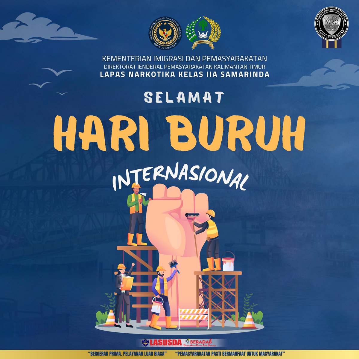 lpnarkotika_smd's tweet image. Keluarga Besar Lapas Narkotika Samarinda mengucapkan 

"Selamat Memperingati Hari Buruh Internasional"

"1 Mei 2026"

#kemenimipas
#guardandguide
#infoimipas
#pemasyarakatan