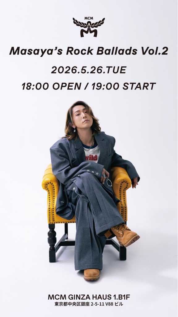 A_G_E_official's tweet image. Masaya’s Rock Ballads Vol.2 開催決定💫

🗓️2026.05.26(TUE)

⏰Open 18:00 / Start 19:00

📍MCM GINZA HAUS1

参加方法など詳細はこちらをご確認ください☑️
instagram.com/p/DXx7Tqmkcul/…

#Masaya #MCM