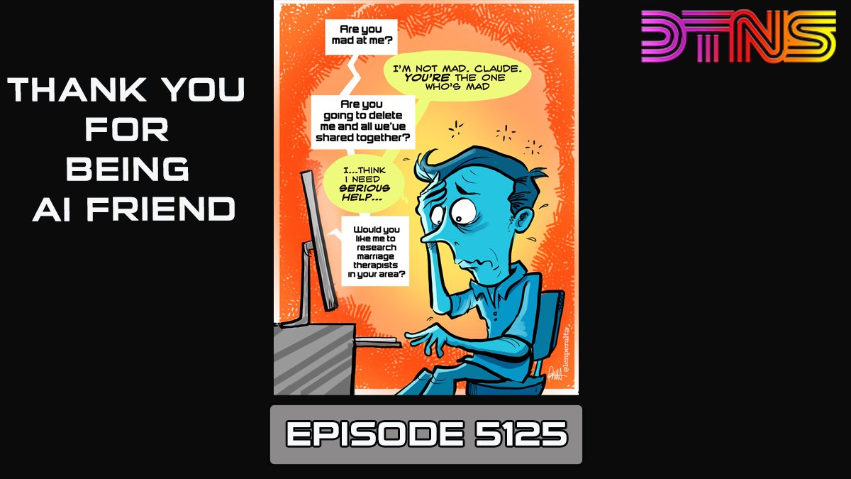 dtnsshow's tweet photo. DTNS Live video for Thursday April 30, 2026
“Thank You for Being AI Friend”
Episode 5125 with @acedtect @sarahlane @RobbDunewood @ambermac @LenPeralta @jollyroger @theatremonkey 
Watch here: https://t.co/uAgO6eQjJY https://t.co/ieCh7rzjxO