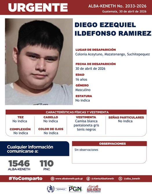 #NacionalesTGW |  ⚠️  #AlertaAlbaKeneth | Ayuda a buscar a Diego Ezequiel Ildefonso Ramírez de 16 años, desaparecido el 30 de abril, en Colonia Aceytuno, Mazatenango, Suchitepequez.