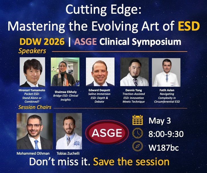 FatihAslanMD's tweet photo. See you at DDW 2026 – ASGE Clinical Symposium.

📍 Cutting Edge: Mastering the Evolving Art of ESD

We will discuss the latest approaches in ESD with real cases, advanced techniques, and an outstanding faculty.

📅 May 3 | ⏰ 08:00-9:30

Don’t miss it. Add it to your schedule.
 @DDWMeeting @ASGEendoscopy @AEMLondon @shaimaa_elkholy @EndoscopyOthman @DennisYangMD @GIE_Journal @my_ueg @ESGE_news @kocuniversity #DDW2026