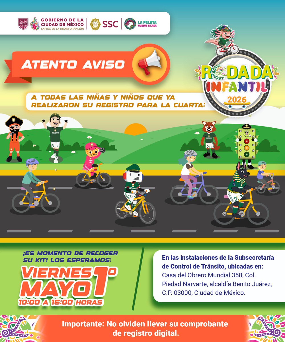 SSC_CDMX's tweet image. 📣 ¡Atento Aviso! ⚠️
A todas las niñas y niños que realizaron su registro para la Cuarta #RodadaInfantil 2026 :🚲

Pueden pasar a recoger su #Kit en las instalaciones de la Subsecretaría de Control de #Tránsito. La entrega será el día👇🏻

🗓️ Viernes 1 de mayo
 📍 Casa del Obrero