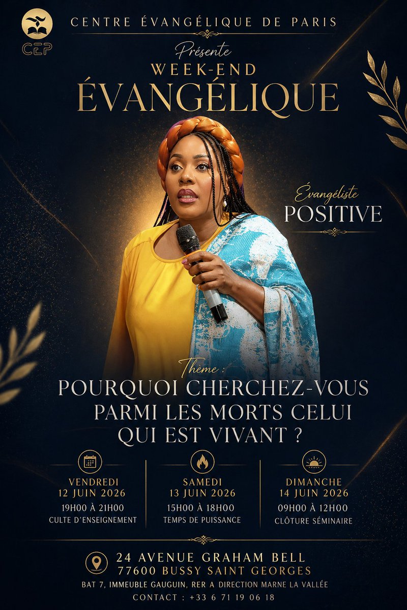 LadyloPositive's tweet photo. Venez vivre une rencontre authentique, profonde et remplie de grâce avec Dieu.Avec l’évangéliste Positive, une voix inspirée pour cette saison.📍 Bussy Saint-Georges📅 12, 13 &amp; 14 juin 2026Ce n’est passimple événementC’estdivin.✨ Venez comme vous êtes… repartez transformé(e). https://t.co/slx4yZnj28