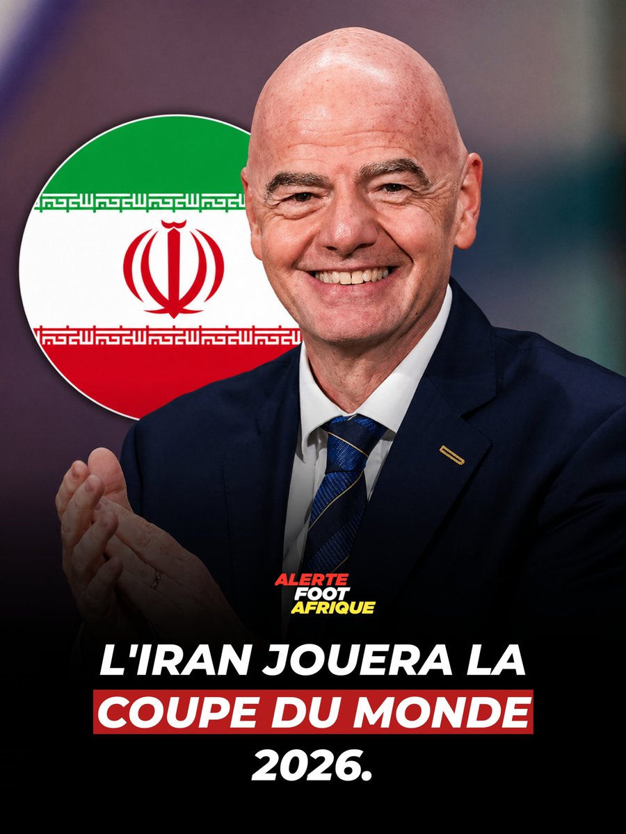 Footafriq's tweet photo. 🚨 OFFICIEL  : L’Iran participera à la Coupe du monde 2026, a déclaré le président de la FIFA, Gianni Infantino.
« C’est très clair, l’Iran sera présent, et notre responsabilité est d’unir. » https://t.co/yWpDnAOAQG