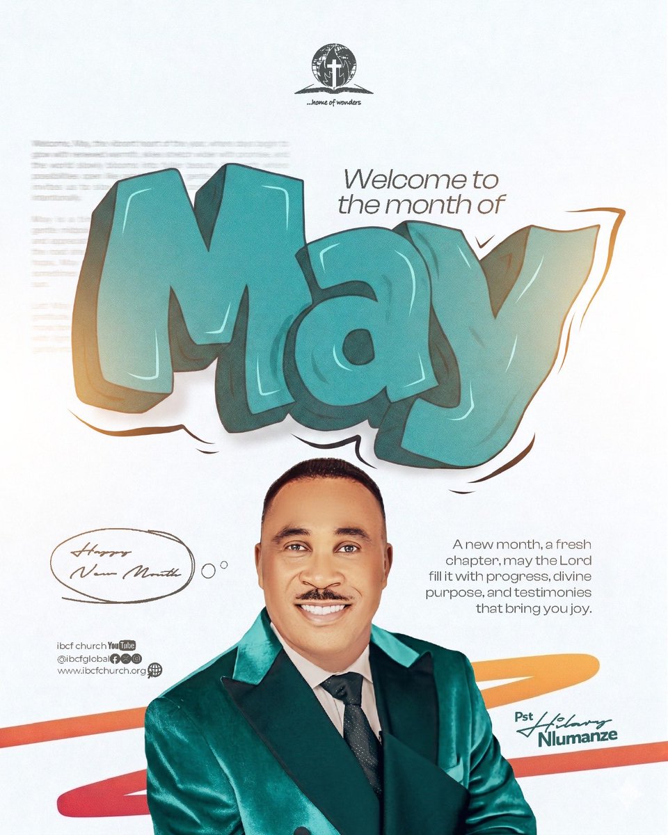 ibcfglobal's tweet photo. Happy new month. 

May God’s abundant blessings continually speak for you in this new month and beyond in Jesus name! 

#May
#HilaryNlumanze https://t.co/6Rq8JklrTE