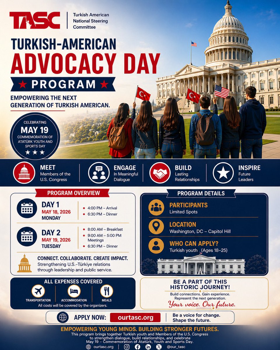 ourtasc's tweet photo. “TASC Advocacy Day”
Türk-Amerikan gençleri Washington, DC’de bir araya geliyor.

Program kapsamında katılımcılar, Capitol Hill’de Kongre üyeleri ve senatörlerle doğrudan temas kurarak görüş ve önerilerini paylaşma ve Türk-Amerikan toplumunu temsil etme imkânı bulacaktır. Ayrıca farklı şehirlerden katılımcılarla tanışma ve bağlantı kurma fırsatı sunacaktır.

📅 18-19 Mayıs 2026
📍 Washington, DC – Capitol Hill
🎯 18–25 yaş arası

✈️ Ulaşım, konaklama ve yemek giderleri TASC tarafından karşılanacaktır.

Üniversite öğrencileri, genç profesyoneller ve ilgilenen herkes başvuru yapabilir.

Detaylı bilgi ve başvuru için:
🔗 https://t.co/I1J3ct4Dgl

“TASC Advocacy Day”
Brings together Turkish-American youth in Washington, DC.

As part of the program, participants will have the opportunity to engage directly with members of Congress and senators on Capitol Hill, share their views and recommendations, and represent the Turkish-American community. They will also have the chance to meet participants from different cities and build meaningful connections.

📅 May 18–19, 2026
📍 Washington, DC – Capitol Hill
🎯 Ages 18–25

✈️ Transportation, accommodation, and meals will be covered by TASC.

University students, young professionals, and anyone interested are welcome to apply.

For detailed information and application:
🔗 https://t.co/I1J3ct4Dgl