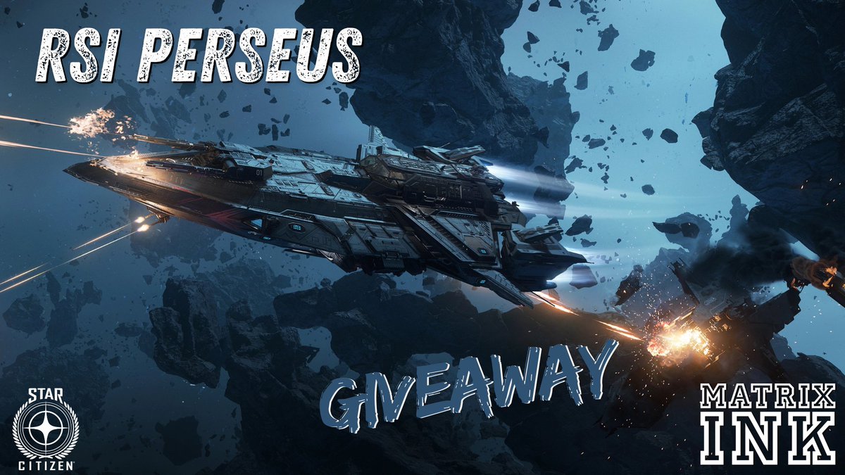 MatrixINK247's tweet photo. RSI PERSEUS GIVEAWAY!

The #StarCitizen event may have changed names but the giveaway hasn't! Not only will you have a chance at winning a Drake Ironclad but you can also win a RSI Perseus during this years Drake DefenseCon! 

This is going to truly be an EPIC event!

https://t.co/XoEClTOb3g