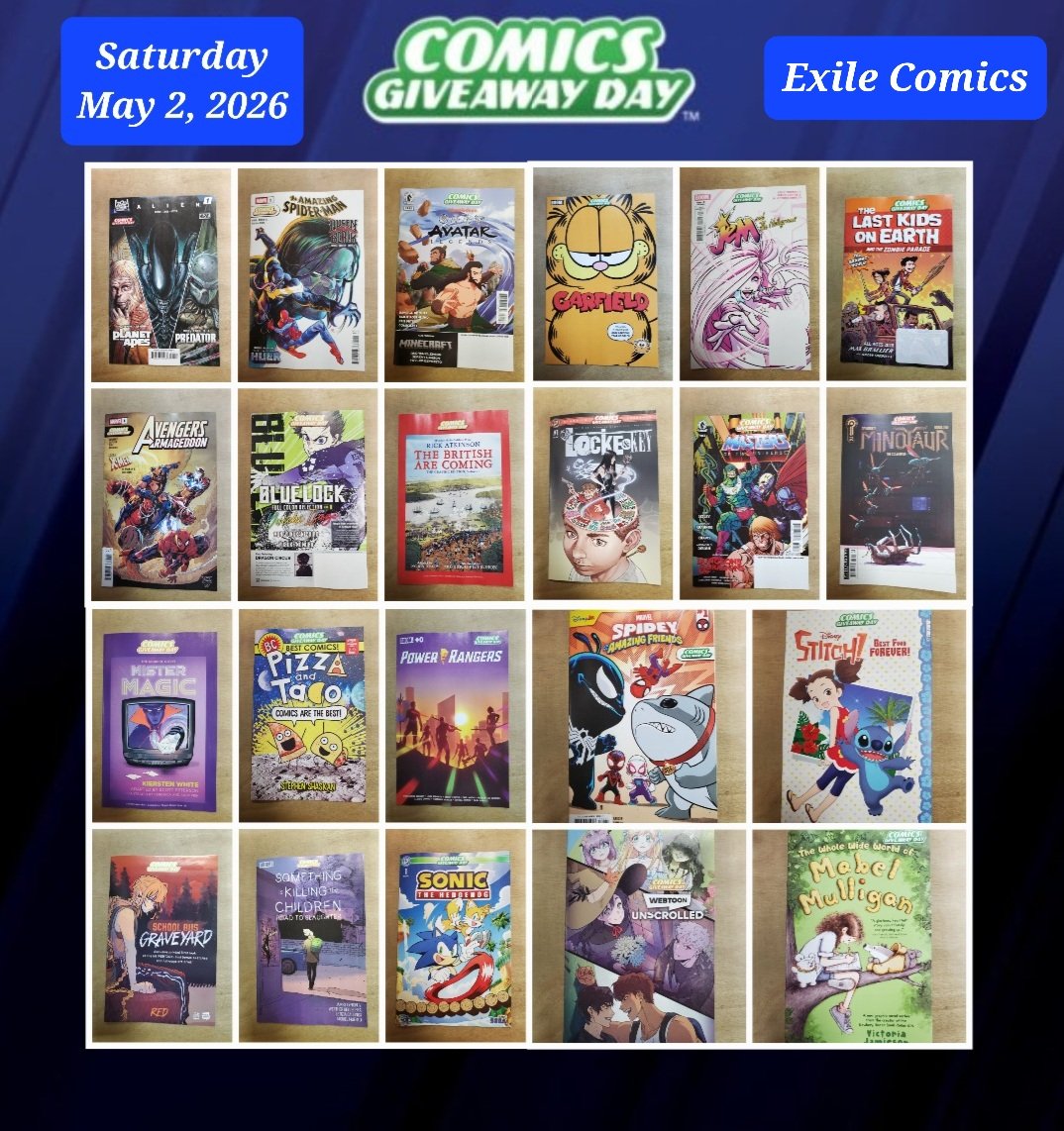 ComicsExile's tweet image. May 2, 2026.
LIMIT 5 FREE FCBD/CGD comics per person. Get 5 more FCBD/CGD comics for every $10 spent, up to $30. 
4 FREE TCG Items.
4 FREE TCG Items w/$25 TCG Purchase!
Limit of 1 item per listing.
#ExileComicsNY #Bronx #NCBD #FreeComicBookDay #FCBD #CGD #ComicsGiveawayDay #NYC