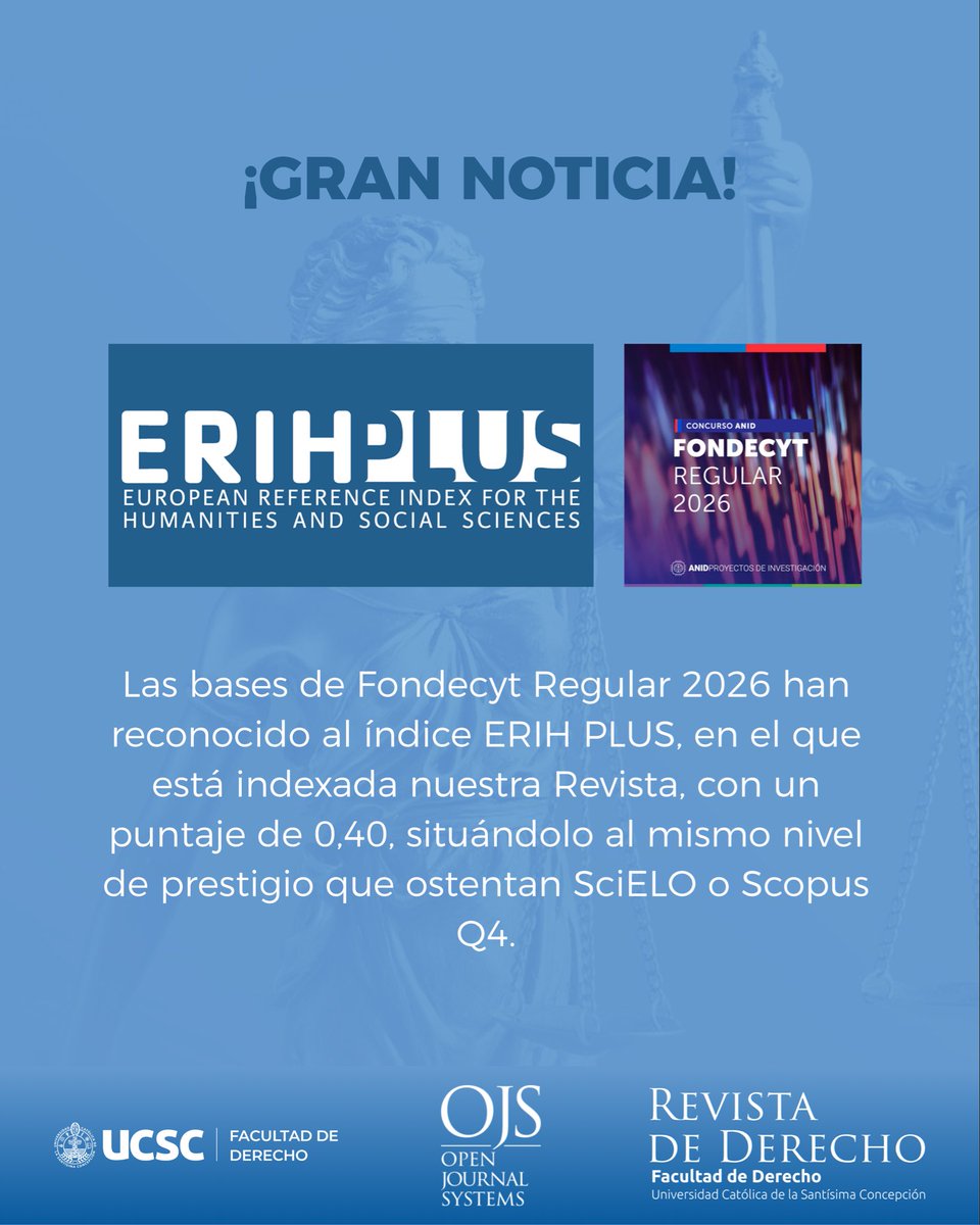 RevistaDUCSC's tweet photo. Nos complace informar a nuestra comunidad académica, que las bases de Fondecyt Regular 2026 han reconocido al índice ERIH PLUS con un puntaje de 0,40, situándolo al mismo nivel de prestigio que ostentan SciELO o Scopus Q4. https://t.co/DOhLrjHDU9