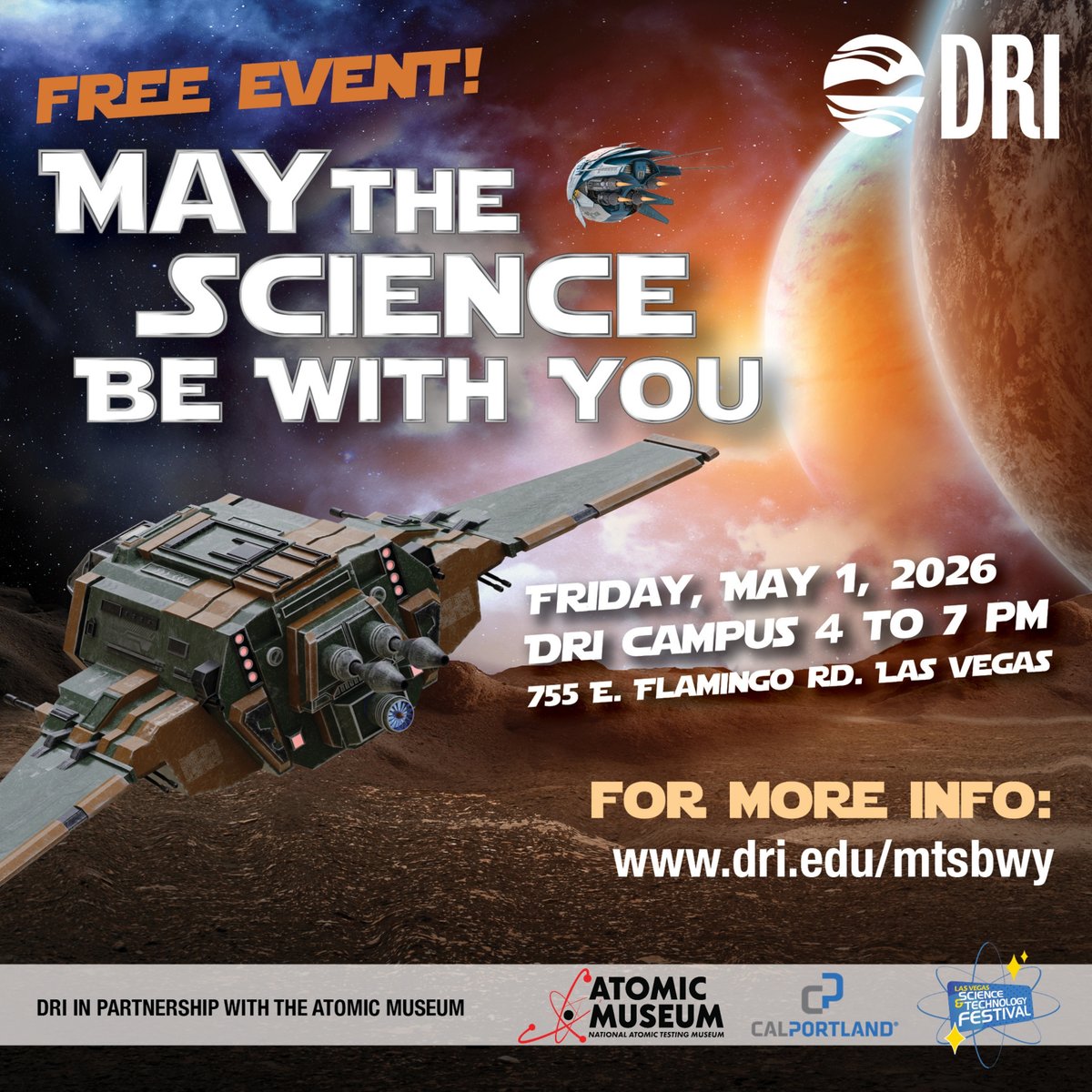 NSHE's tweet image. Tomorrow, join @DRIScience and the @atomicmuseum on May 1 for a FREE Family-Friendly event! Explore science through the lens of sci-fi!
Meet #StarWars characters, enjoy hands-on activities, food trucks, and more! May the science be with you! 
Details: dri.edu/mtsbwy