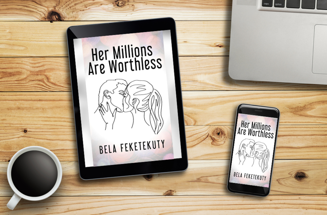 quotesasimage's tweet image. Jane and Bill's love story takes a turn when Bill suspects Jane's millions are dirty. Can love conquer all? Order “Her Millions Are Worthless” now. #LoveMystery #New Release  @fekwriter