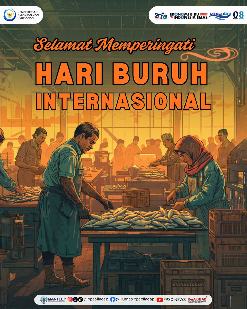 ppscilacap's tweet image. PPS Cilacap Mengucapkan Selamat Memperingati Hari Buruh Internasional 1 Mei 2026 "Terima Kasih atas Jasa Para Buruh dalam memajukan Perekonomian dan Perindustrian Indonesia"

#KKP2026GrowStronger #PanganBiru #DJPTDisiplin #DJPTBerdedikasi #DJPTBerprestasi #ppscmanteep
