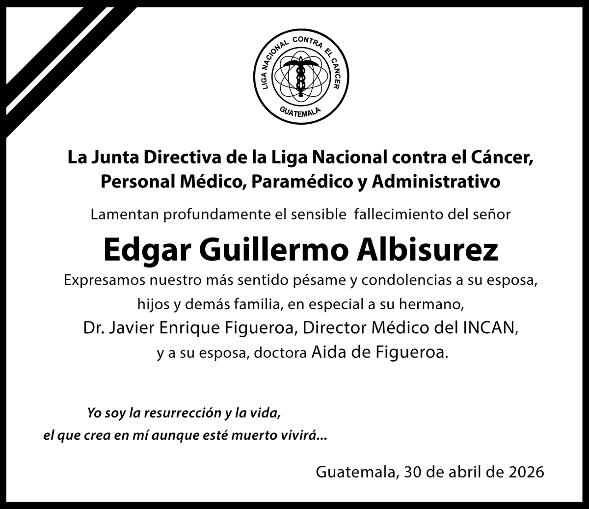 IncanGuatemala's tweet photo. Presentamos nuestras más sentidas condolencias a nuestro Director Médico, Doctor Javier Enrique Figueroa, ante la irreparable pérdida de su hermano. Que Dios les de consuelo y resignación en estos momentos tan difíciles. 🙏🏻 https://t.co/4B9h69fb5G