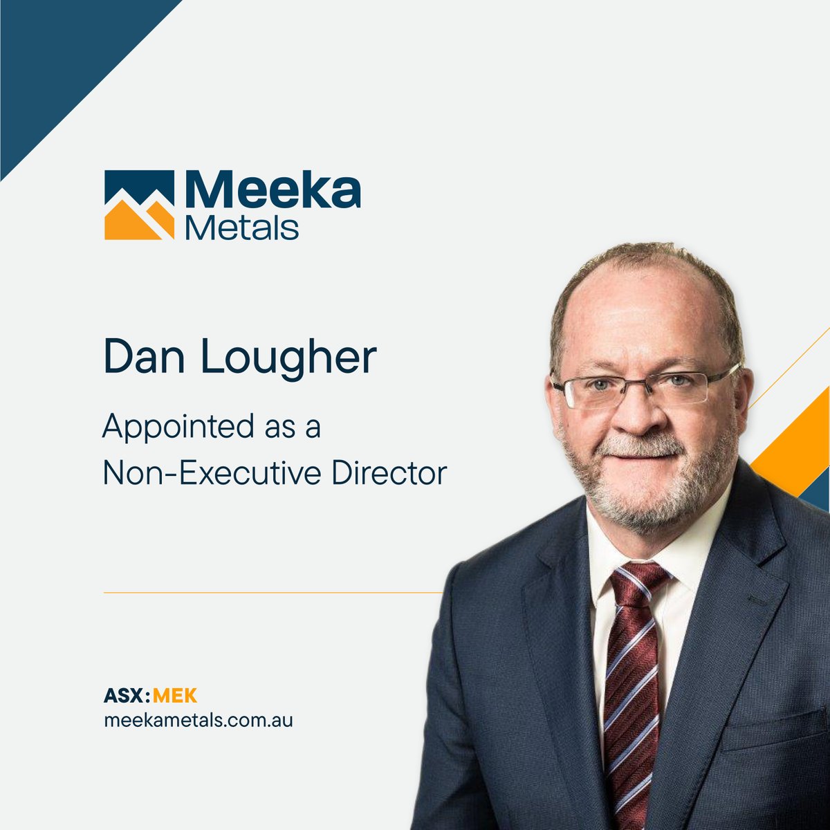 MeekaMetals's tweet photo. #ASXNews

$MEK.AX announces the appointment of Dan Lougher as a Non-Executive Director of the Company.

Dan is an accomplished public company director &amp; mining engineer with more than 40 years’ experience in the resources industry.

Read: https://t.co/B0X9hS0GIx

#MEK #WAMining https://t.co/ktKIAv9qFf