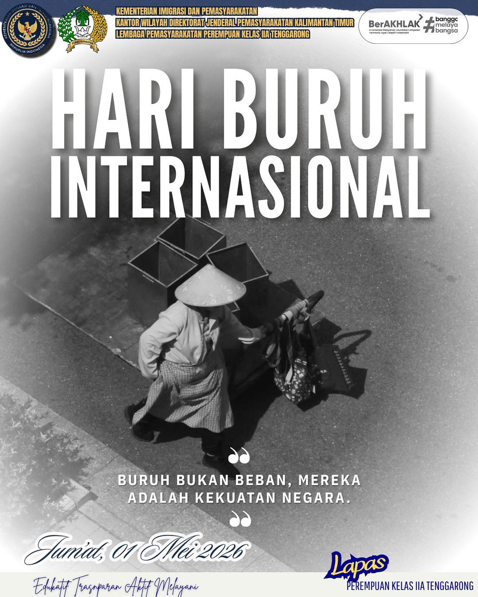 LppTenggarong's tweet image. Keluarga Besar Lapas Perempuan Kelas IIA Tenggarong Megucapkan
Selamat Hari Buruh Internasional
"Buruh Bukan Beban,
Mereka adalah Kekuatan Negara"

#kemenimipas
#guardandguide
#ditjenpas
#pemasyarakatan
#PembinaanWBP
#keamanan