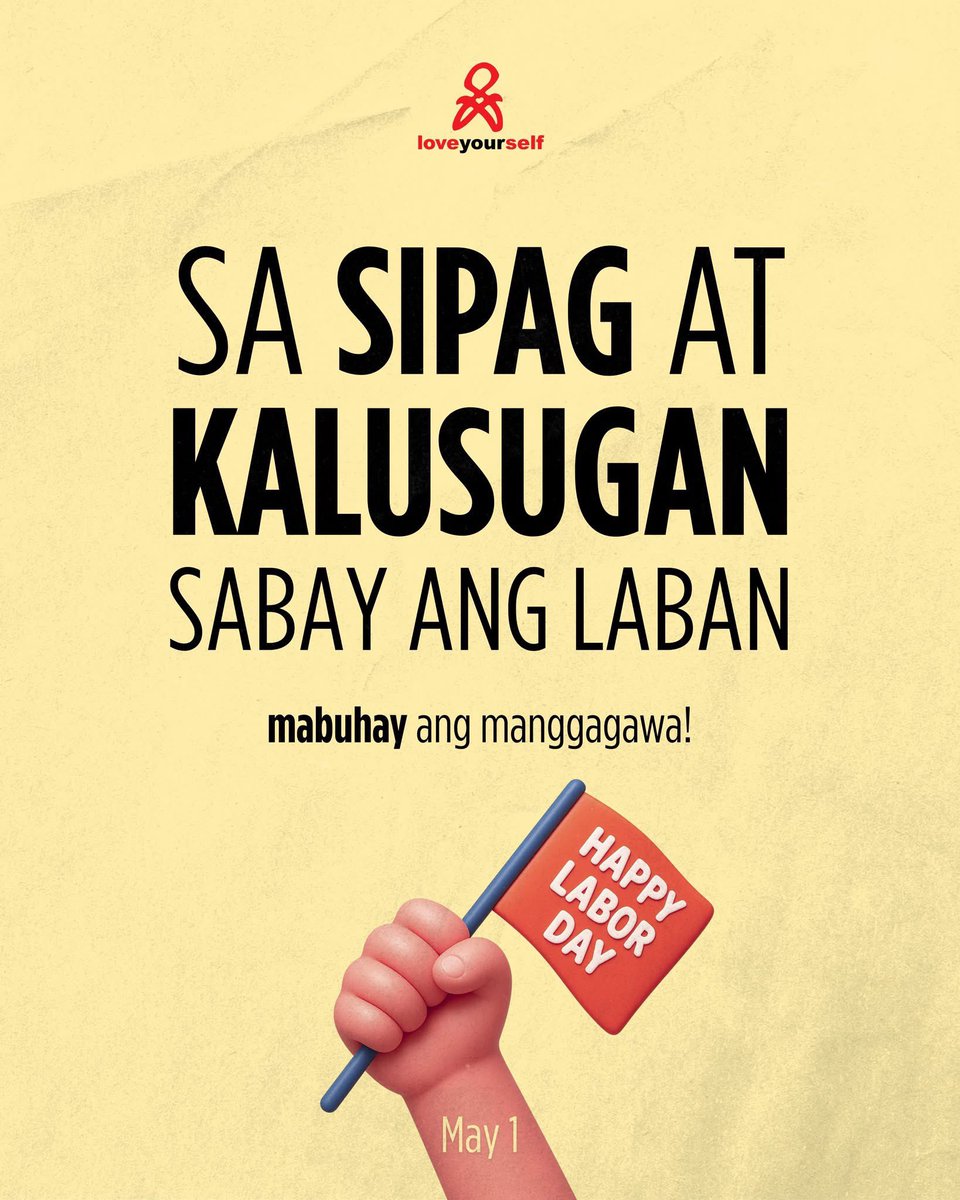 LoveYourselfPh's tweet photo. Para sa pantay na laban para sa sarili, karapatan, at kalusugan. Mabuhay ang magigiting na manggagawa.

#LoveYourselfPH https://t.co/VinuMJ8kfI