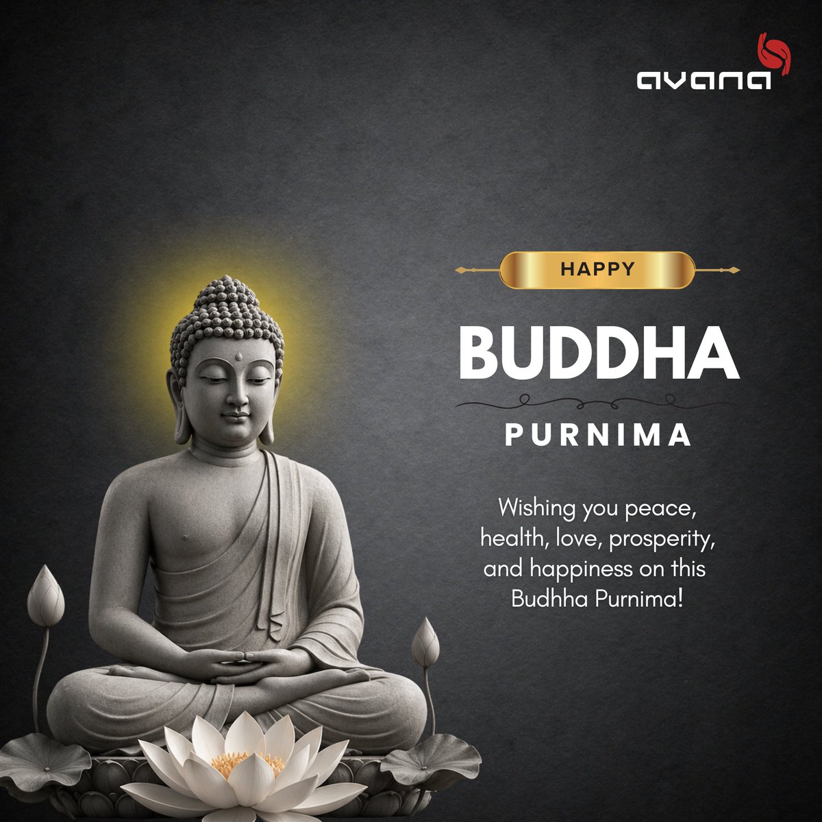 AvanaMedical's tweet image. Avana wishes you a Happy Buddha Purnima.
May this auspicious day bring peace, wisdom, compassion, and harmony into your life.

#BuddhaPurnima #Avana #PeaceAndHarmony #Wisdom