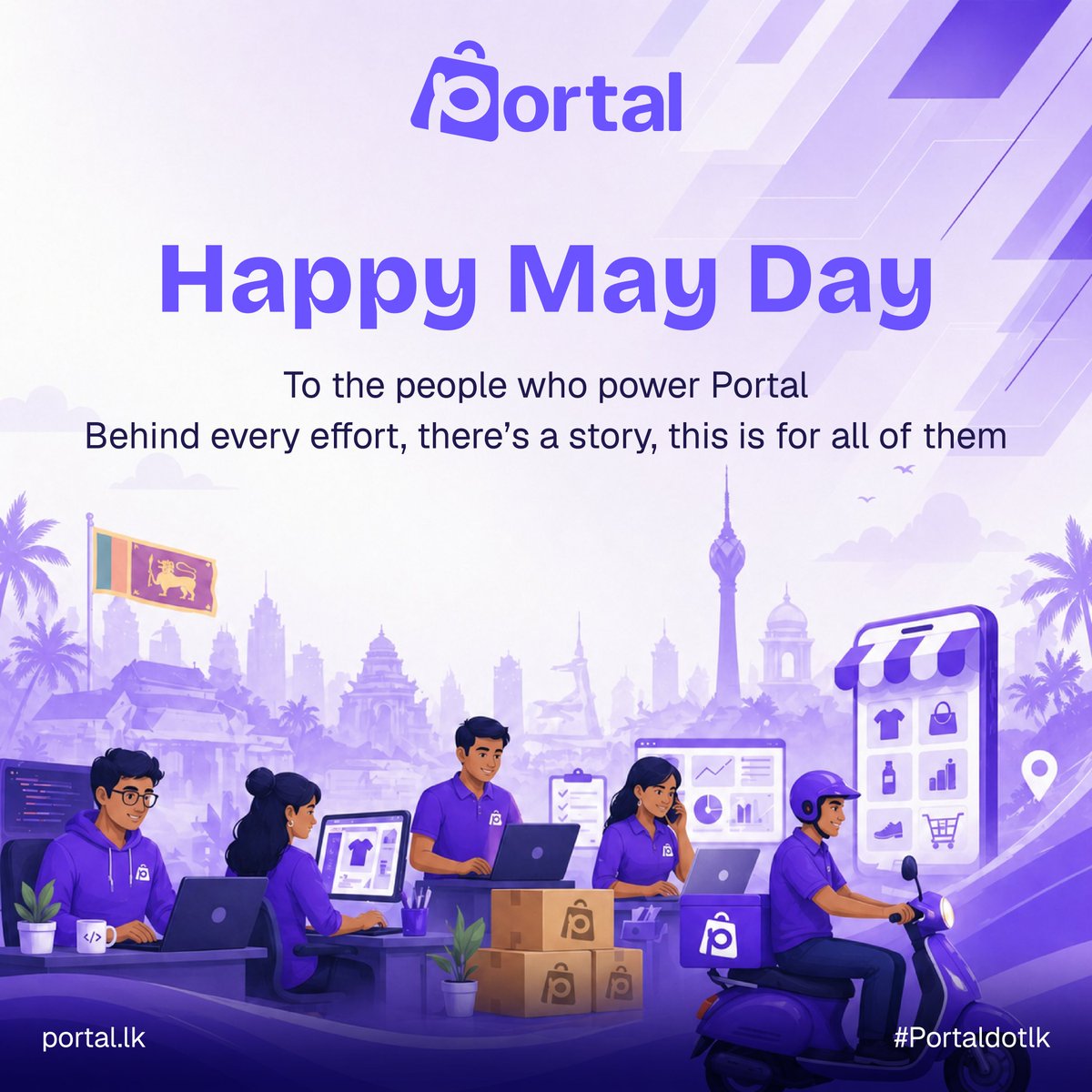 Portaldotlk's tweet image. ❤️ Happy May Day to the people who power Portal.
Behind every effort, there is a story. This is for all of them.

#Portaldotlk #onlineshopping #marketplace #mayday  #laborday
