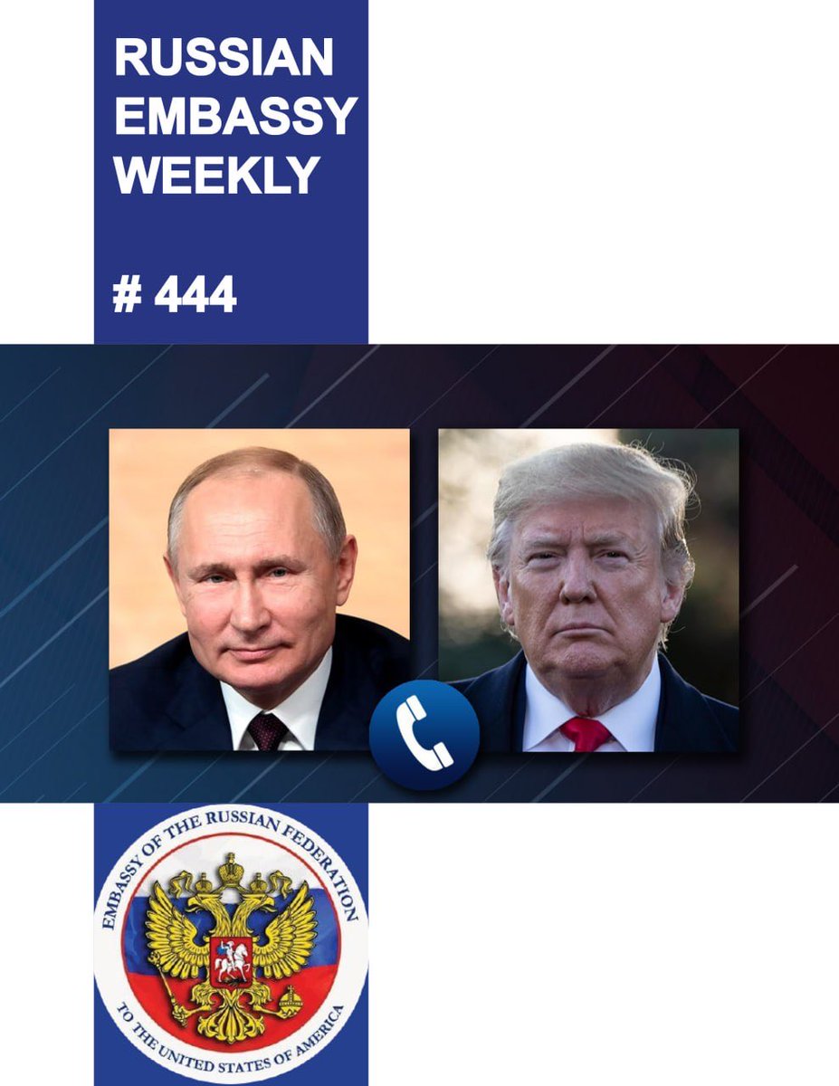 RusEmbUSA's tweet image. Enjoy The Russian Embassy Weekly # 4️⃣4️⃣4️⃣

Main topics:

#President  
🔹 Comment by Presidential Aide Yuri Ushakov following the telephone conversation between Russian President Vladimir Putin and US President Donald Trump  
🔹 Meeting with members of the Council of Legislators