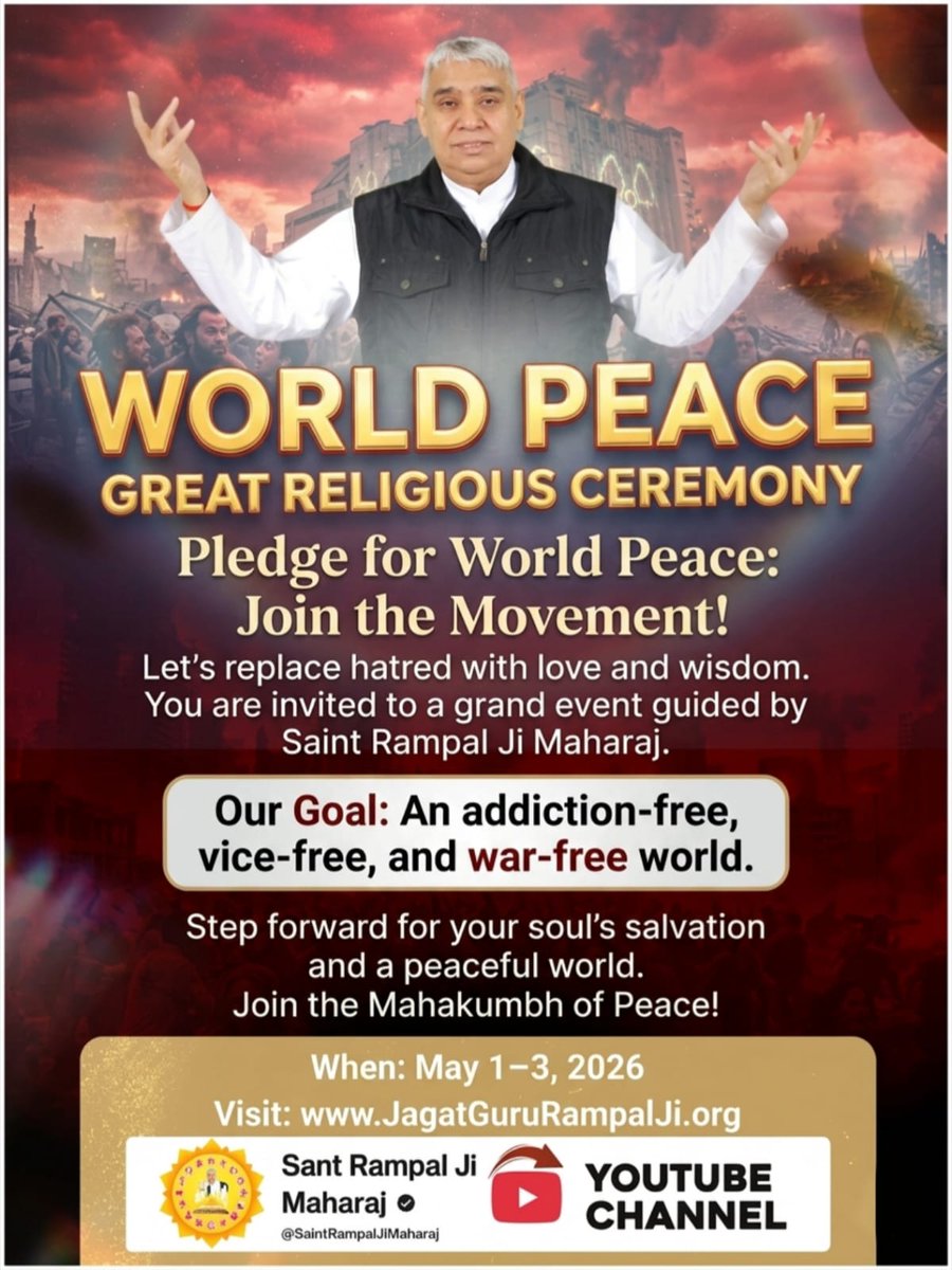 Tinku810M's tweet photo. #WorldPeace_With_SantRampalJi
WORLD PEACE
GREAT RELIGIOUS CEREMONY
Pledge for World Peace:
Join the Movement!
Let's replace hatred with love and wisdom. You are invited to a grand event guided by Saint Rampal Ji Maharaj.
1 To 3May विश्वशांति अनुष्ठान https://t.co/IfpoiqVuov