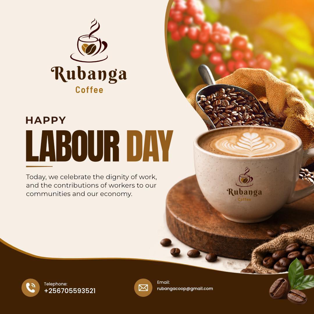 CoRubanga's tweet photo. All labor that uplifts humanity has dignity and importance. Happy Labour Day to all our Staff. 
@RubangaCoffee @jamesmuhangi https://t.co/3dClIeW9VT