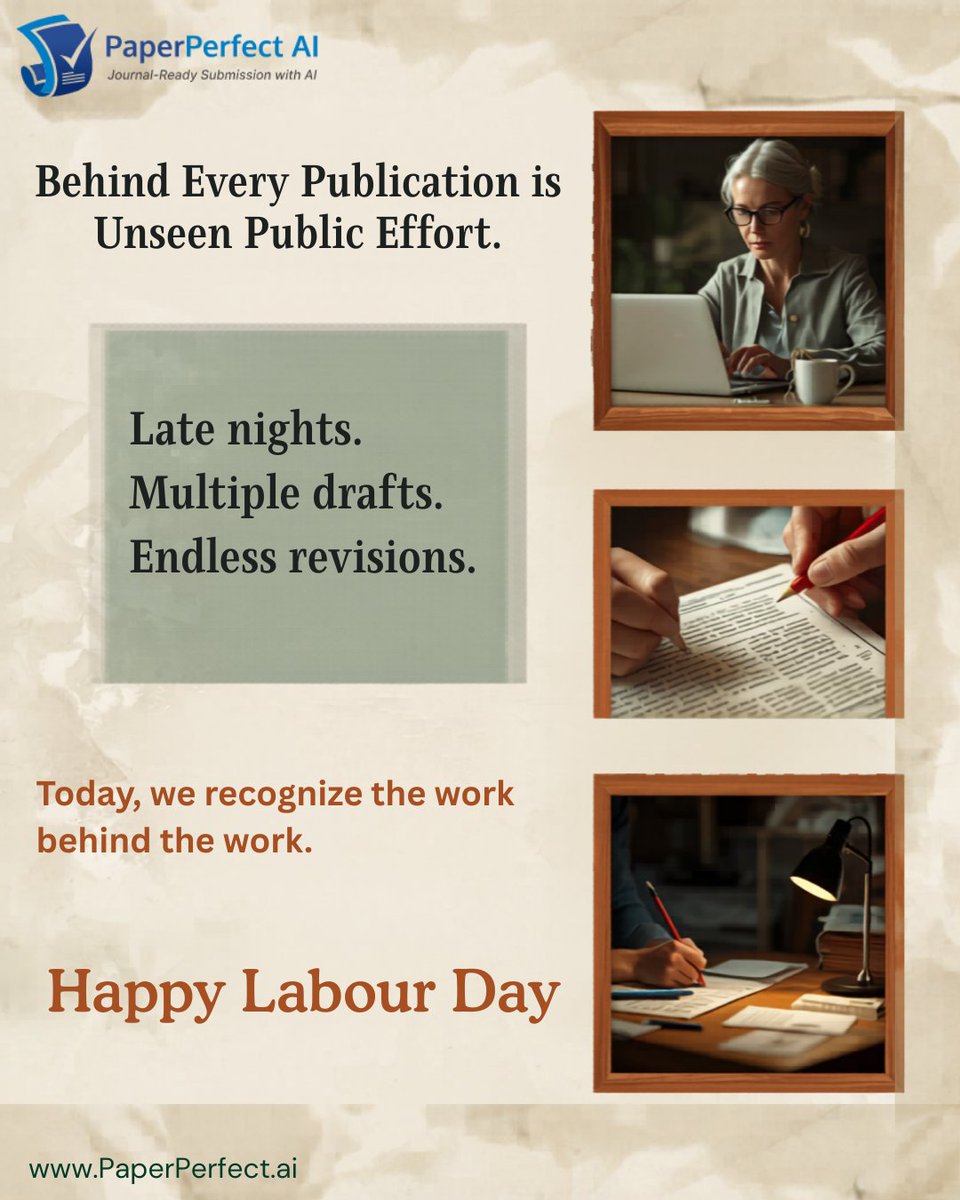 PaperPerfectAI's tweet image. Behind every publication is unseen effort… drafts, revisions, and persistence.

This Labour Day, we recognize the work behind the work.

#LabourDay #ResearchLife #AcademicWriting