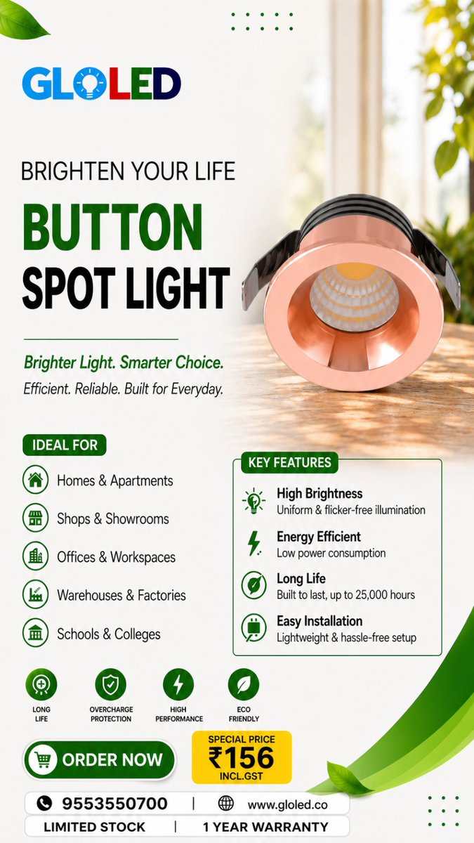 🚨✨ SUMMER SPECIAL OFFER ✨🚨
🎯 Premium Lighting. Smart Price. Instant Upgrade.

💡 GLOLED Button Spot Light – Brighten Your Life
Upgrade your interiors with stylish, high-performance spotlight lighting built for modern spaces.

✨ Special Price: ₹156 (Incl. GST)
⏳ Limited