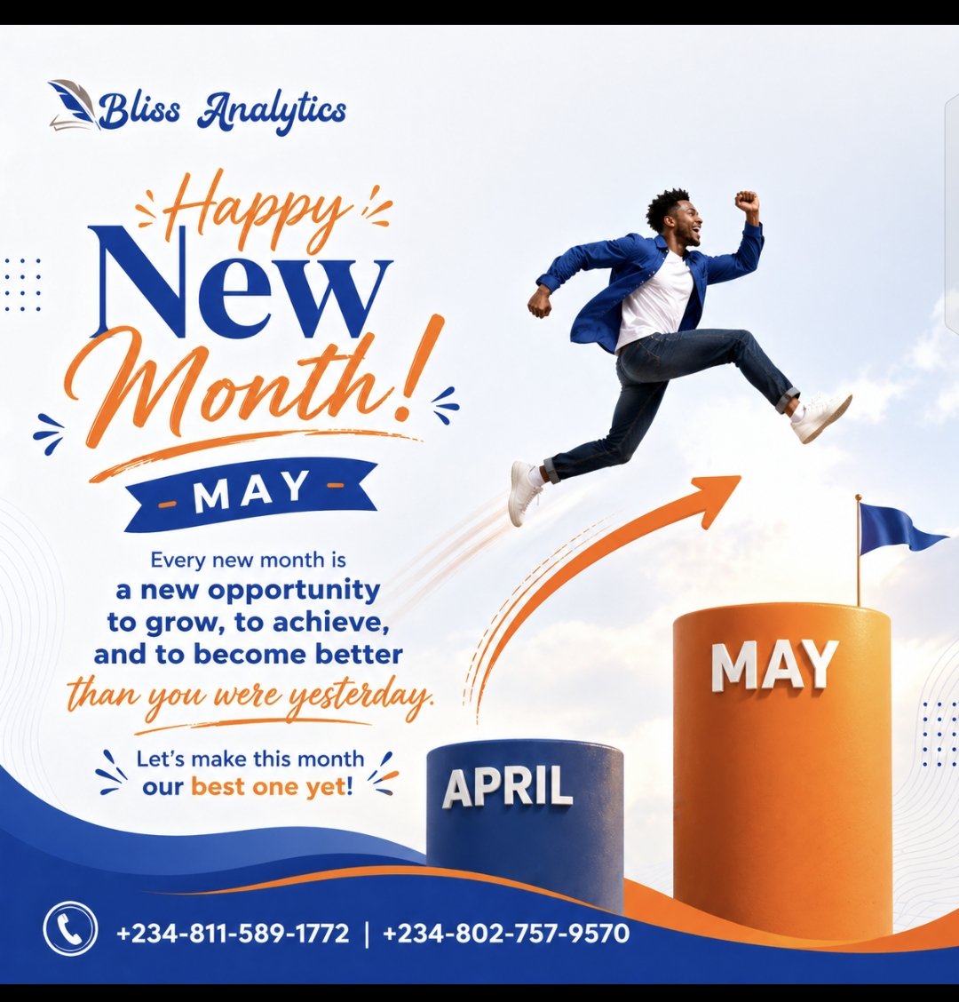 As we leap from April into May, may this month open doors to growth, success, and greater achievements for you and your career. 🌟

Keep learning. Keep growing. Keep winning.

#HappyNewMonth #May2026 #BlissAnalytics #DataAnalytics #TechEducation #CareerDevelopment #PowerBI #Excel
